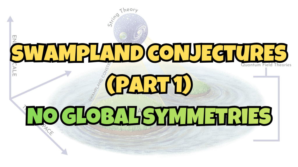 Swampland conjectures (Part&nbsp;1)
